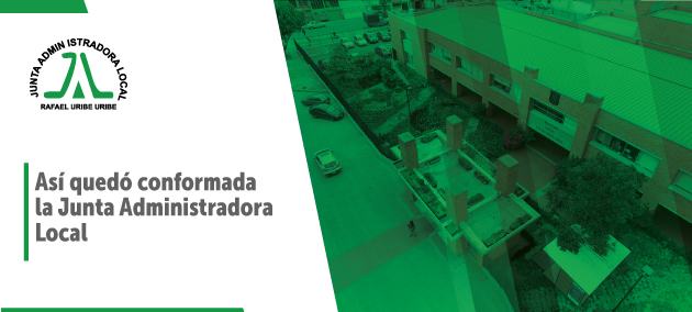 Así quedó conformada la Junta Administradora Local