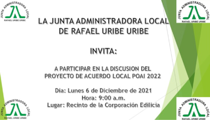 Primer debate del Proyecto de Acuerdo local “POR EL CUAL SE EXPIDE EL PRESUPUESTO DE INGRESOS Y GASTOS DEL FONDO DE DESARROLLO LOCAL DE RAFAEL URIBE URIBE, PARA LA VIGENCIA FISCAL COMPRENDIDA ENTRE EL 01 ENERO Y EL 31 DE DICIEMBRE DE 2022”