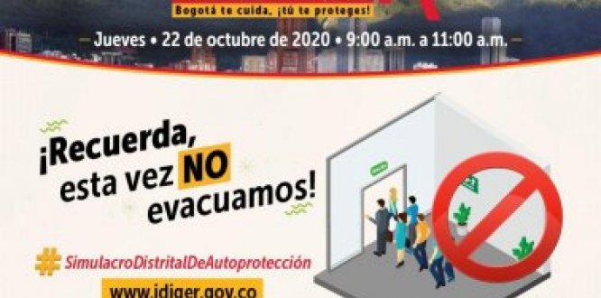 Bogotá se prepara para realizar el simulacro de autoprotección Bogotá se prepara para realizar el simulacro de autoprotección