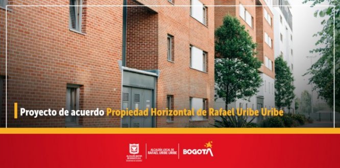 Proyecto de acuerdo Propiedad Horizontal de Rafael Uribe Uribe