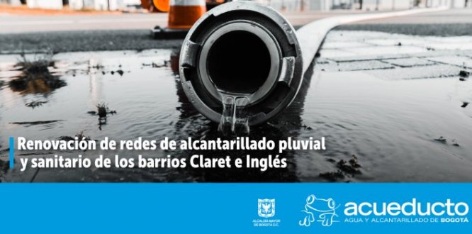 Renovación de redes de alcantarillado pluvial y sanitario de los barrios Claret e Inglés 