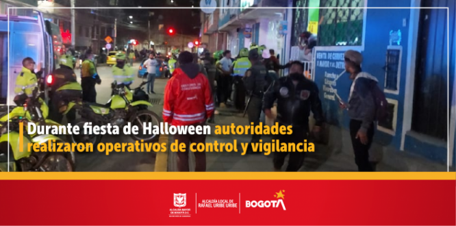 Durante fiesta de Halloween autoridades realizaron operativos de control y vigilancia