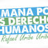 Semana #DerechosHumanos Rafael Uribe Uribe